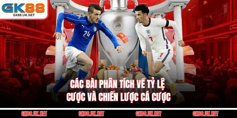 Các bài phân tích về tỷ lệ cược và chiến lược cá cược