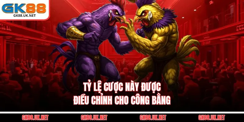 Tỷ lệ cược này được điều chỉnh cho công bằng 